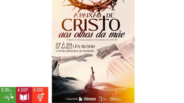 A Paixão de Cristo: Aos Olhos da Mãe em Pedreira | Uma Celebração Cultural Emocionante