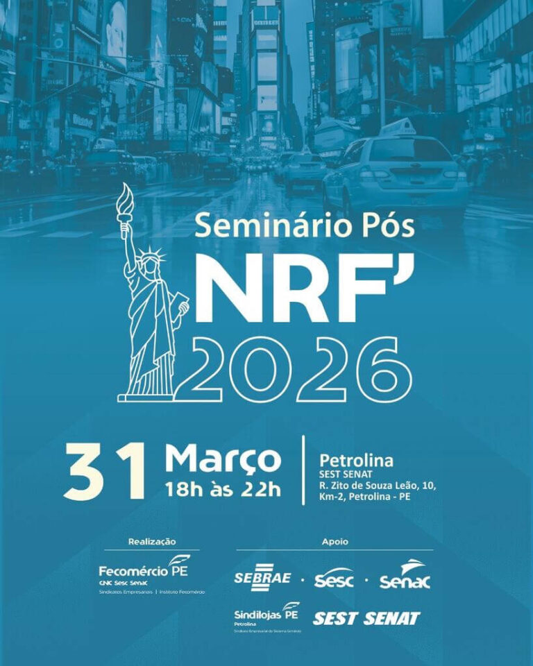 Fecomércio-PE Apresenta Lições da NRF Retail’s Big Show em Seminários no Recife, Petrolina e Garanhu
