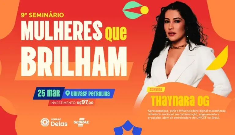 Petrolina Celebra Empreendedorismo Feminino com Thaynara OG: Uma Oportunidade de Transformação