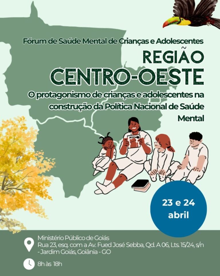 Goiânia Sedia Etapa do Fórum Nacional de Saúde Mental de Crianças e Adolescentes